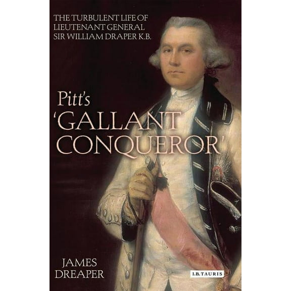 Pitt's 'Gallant Conqueror', (Hardcover)