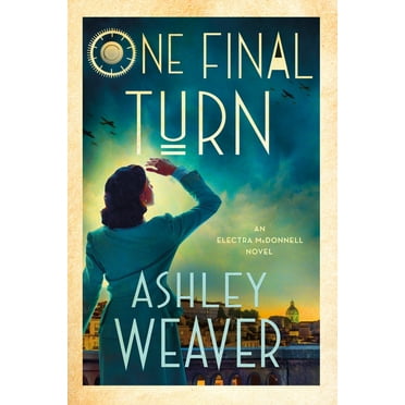 Electra McDonnell One Final Turn: An Electra McDonnell Novel, Book 5, (Hardcover)