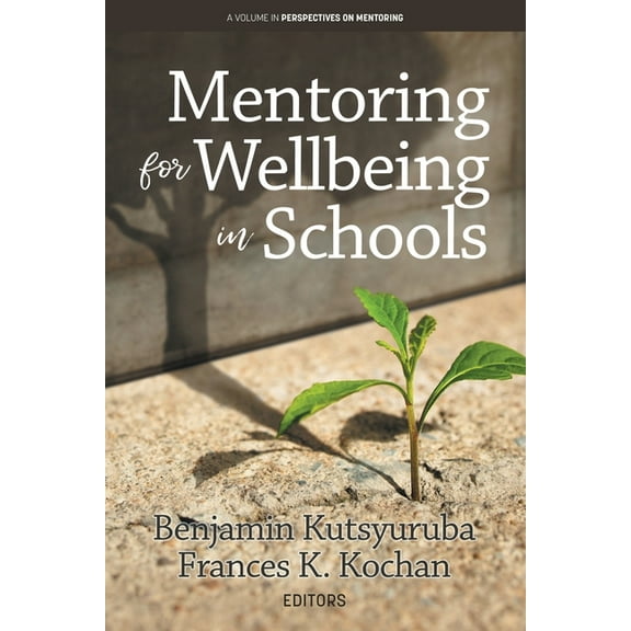 Perspectives on Mentoring Mentoring for Wellbeing in Schools, (Paperback)
