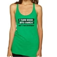 thumbnail image 1 of Wild Bobby, I Turn Woods Into Things Superpower Woodworker Pop Culture Tri-Blend Racerback Tank Top, Envy, Small, 1 of 3