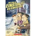 thumbnail image 1 of Pre-Owned The Kids of Einstein Elementary #2: Titanic Cat (Einstein Elementary Chapter Book) (Unknown) 0439537746 9780439537742, 1 of 1