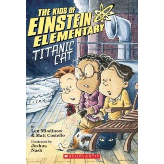 Pre-Owned The Kids of Einstein Elementary #2: Titanic Cat (Einstein Elementary Chapter Book), 9780439537742, 0439537746, Paperback,