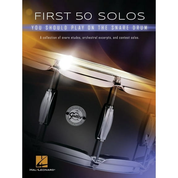 First 50 Solos: You Should Play on the Snare Drum (Paperback)