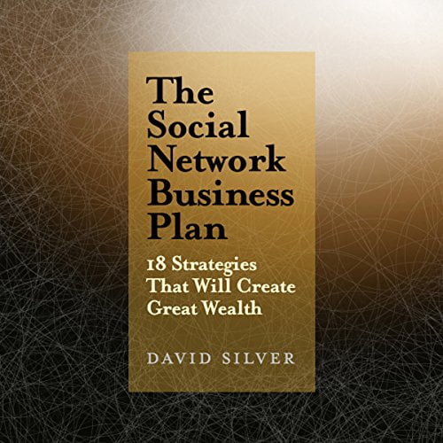 Pre-Owned The Social Network Business Plan: 18 Strategies That Will Create Great Wealth, 9780470419830, 0470419830, Hardcover, 1 edition