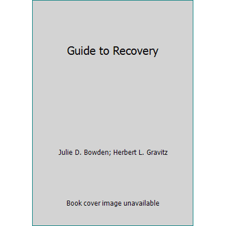 Guide to Recovery [Paperback - Used]