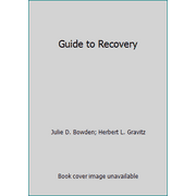 Guide to Recovery [Paperback - Used]