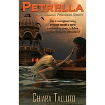 Petrella, the Gillian Princess, (Paperback)
