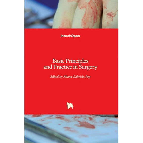 Basic Principles and Practice in Surgery (Hardcover)