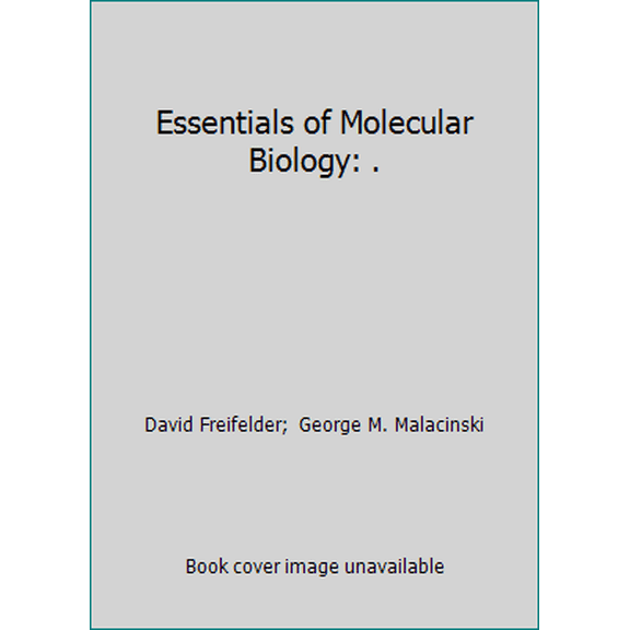 Pre-Owned Essentials of Molecular Biology: . (Hardcover) 0867201371 9780867201376