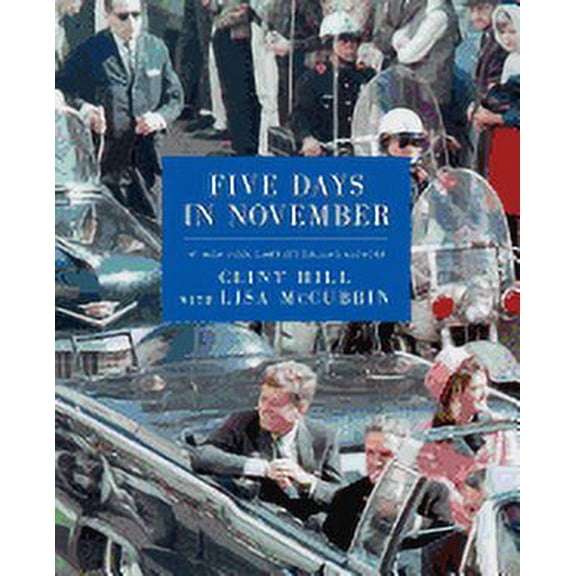 Five Days in November (Hardcover) 1476731497 9781476731490