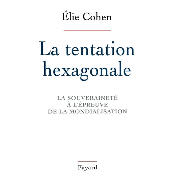 La Tentation hexagonale, (Paperback)