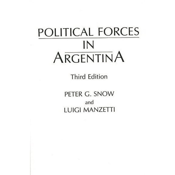Political Forces in Argentina, Third Edition, (Paperback)