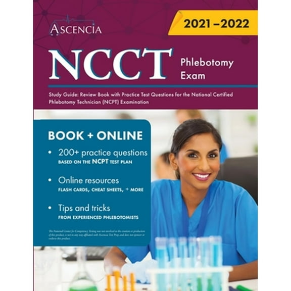 Pre-Owned NCCT Phlebotomy Exam Study Guide: Review Book with Practice Test Questions for the National Certified Phlebotomy Technician (NCPT) Examination, 9781635309553, 1635309557, Paperback,