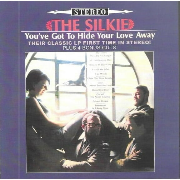 The Silkie - You've Got To Hide Your Love Away: Their Classic - Music & Performance - CD