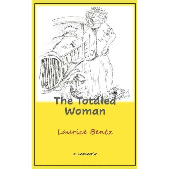 The Totaled Woman (Paperback)