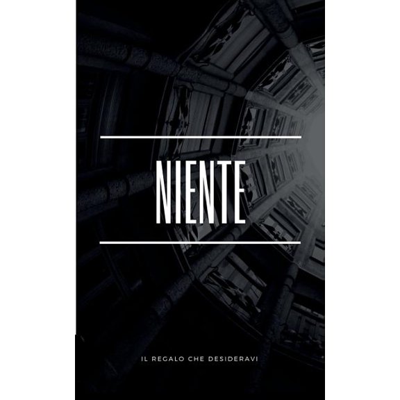 Niente: Il regalo che desideravi, (Paperback)