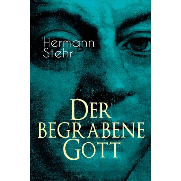 Der begrabene Gott: Psychothriller - Eine unheilvolle Begegnung, (Paperback)