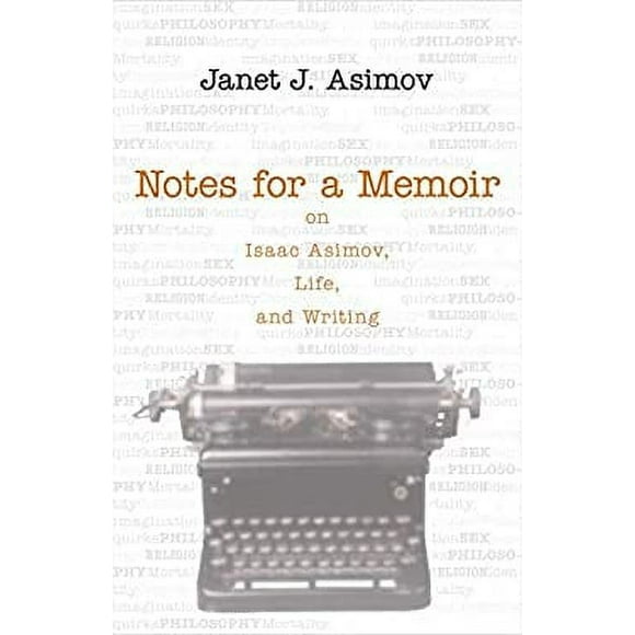 Notes for a Memoir : On Isaac Asimov, Life, and Writing 9781591024057 Used / Pre-owned