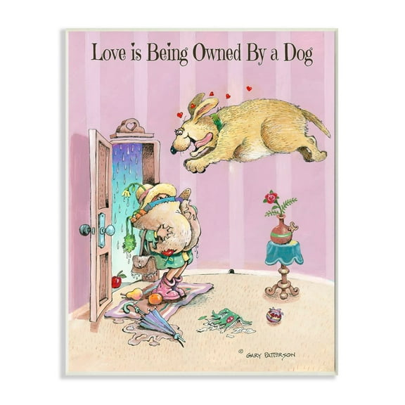 Love Is Being Owned By A Dog Funny Cartoon Pet Design Wall Plaque Art by Gary Patterson