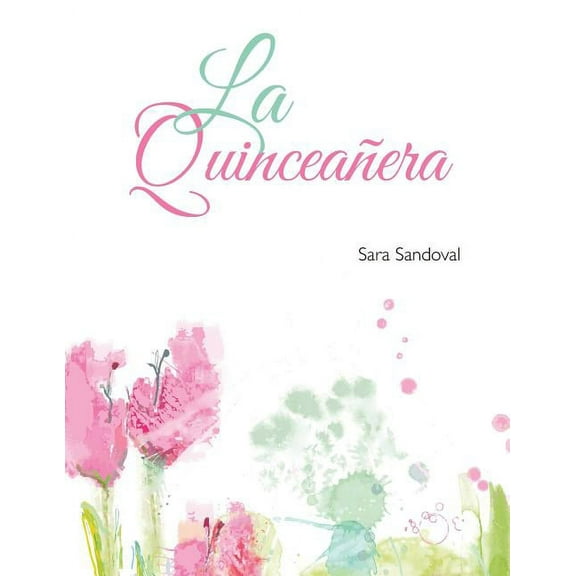 La Quinceañera (Paperback)
