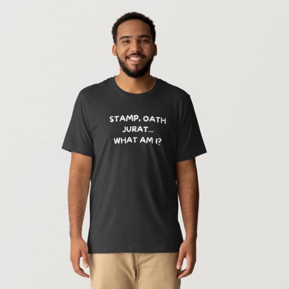 Notary Public T-Shirt – “Stamp Oath Jurat What Am I” Funny Notary Shirt, 100% Cotton Unisex Tee