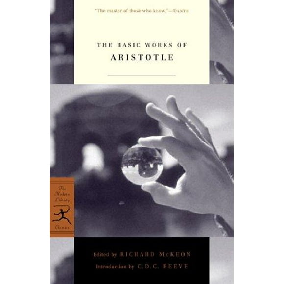 Les Œuvres de Base d'Aristote par Aristote / Reeve, C. D. C. (INT) / McKeon, Richard (EDT) / McKeon, Richard