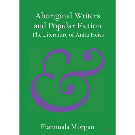 Elements in Publishing and Book Culture Aboriginal Writers and Popular Fiction, (Paperback)