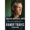 thumbnail image 1 of Pre-Owned Forever and Ever, Amen: A Memoir of Music, Faith, and Braving the Storms of Life (Paperback) 1400214831 9781400214839, 1 of 1