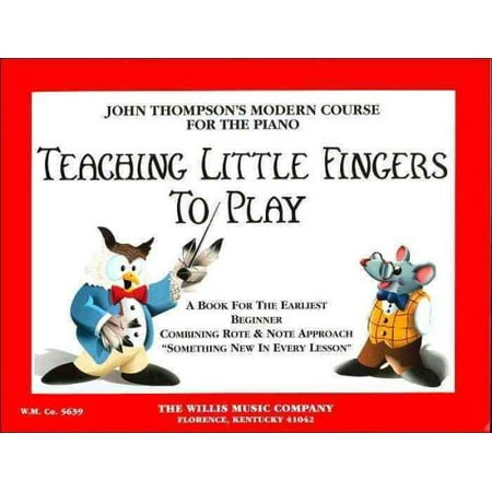 John Thompson Modern Course for Piano: Teaching Little Fingers to Play (Other)