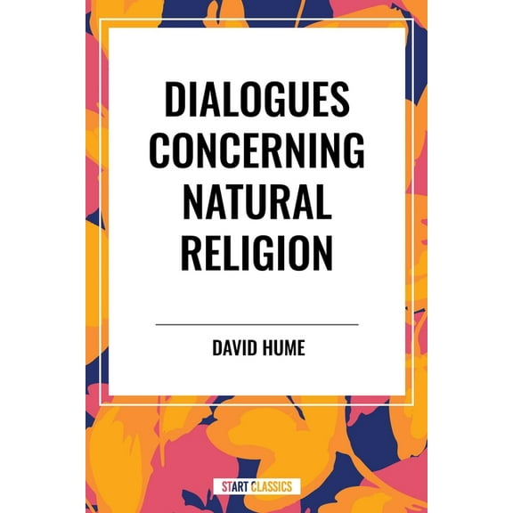 Dialogues Concerning Natural Religion, (Hardcover)