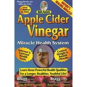 Pre-Owned Apple Cider Vinegar: Miracle Health System (Paperback 9780877901006) by Patricia Bragg, Paul C Bragg