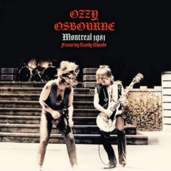 Ozzy Osbourne - Montreal 1981: Theatre Sain-Denin, Montreal, 28th July 1981 - LP
