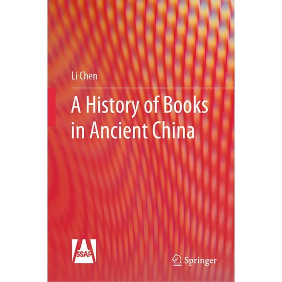 A History of Books in Ancient China, (Hardcover)