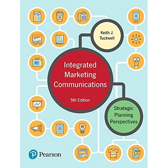 Pre-Owned Integrated Marketing Communications: Strategic Planning Perspectives (Paperback) 0134270371 9780134270371