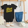 thumbnail image 3 of Black Sister Empowerment Quote Bodysuit Jumper Girls Infant Baby Brisco Brands NB, 3 of 6