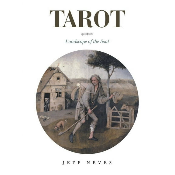 Tarot: Landscape of the Soul (Paperback)