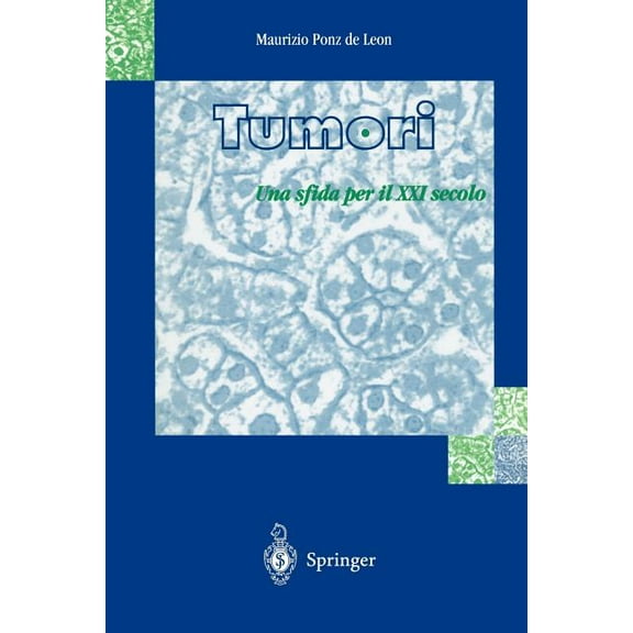 Tumori: Una Sfida Per Il XXI Secolo, (Paperback)