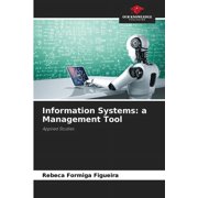 Information Systems: a Management Tool, (Paperback)