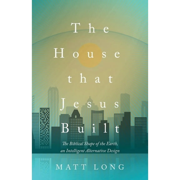 The House That Jesus Built (Paperback)