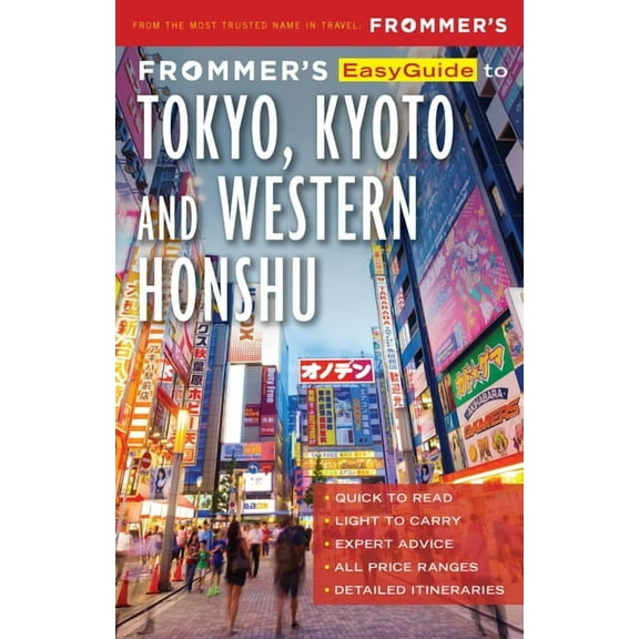 Easyguide Frommer's EasyGuide to Tokyo, Kyoto and Western Honshu, (Paperback)
