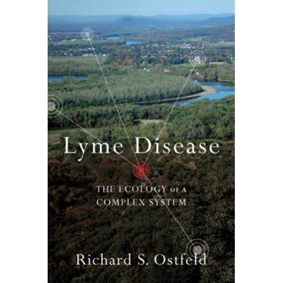 Pre-Owned Lyme Disease: The Ecology of a Complex System (Hardcover) 0195388127 9780195388121