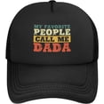 thumbnail image 1 of My Favorite People Call Me Dada Mesh Hat Dad 2024 Mesh Cap Trucker Hat Baseball Cap, 1 of 7