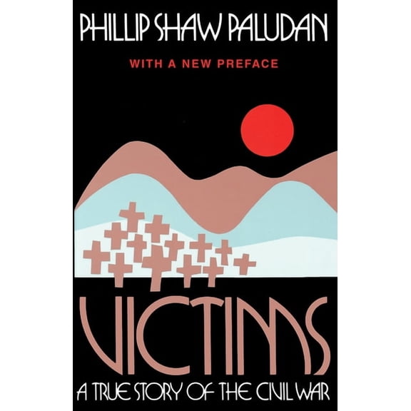Victims: A True Story of the Civil War, (Paperback)