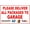 PLEASE deliver All packages to garage, variant on Tin Metal Sign 12x8in Please Deliver All Packages To Back Door Aluminum Composite Outdoor Home Delivery Custom Signs For Yard Home