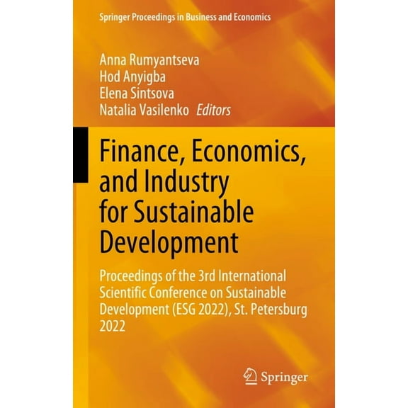 Springer Proceedings in Business and Eco Finance, Economics, and Industry for Sustainable Development: Proceedings of the 3rd International Scientific Conference, (Hardcover)