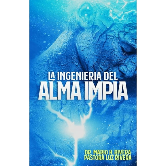 La Ingeniería del Alma Impía, (Paperback)