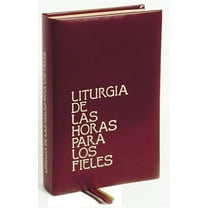 Rite/Ritual Books Liturgia de Las Horas Para Fieles, (Hardcover)
