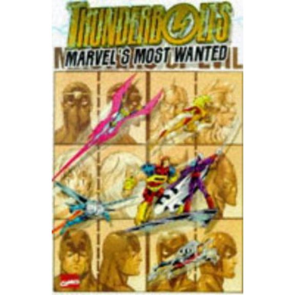 Pre-Owned Thunderbolts: Marvel's Most Wanted (Paperback) 0785106553 9780785106555