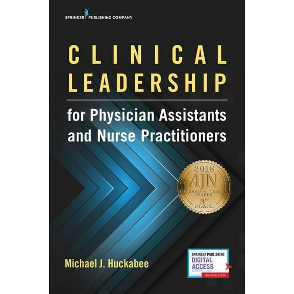 Clinical Leadership for Physician Assistants and Nurse Practitioners, (Paperback)