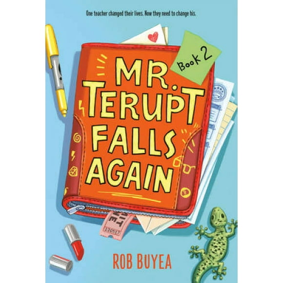 Pre-Owned Mr. Terupt Falls Again (Paperback 9780307930460) by Rob Buyea